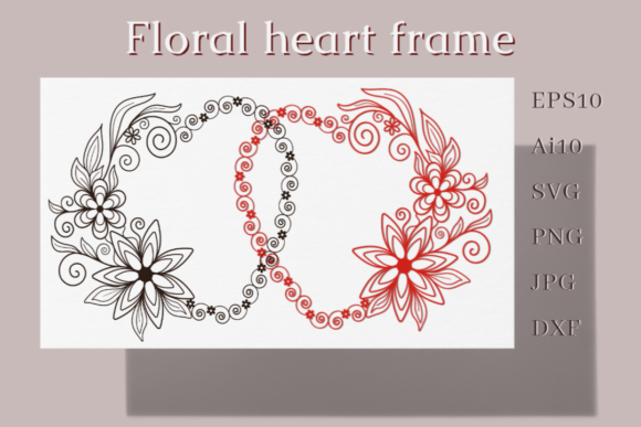 Floral Heart Frame: A Versatile Design Asset for Creative Expression